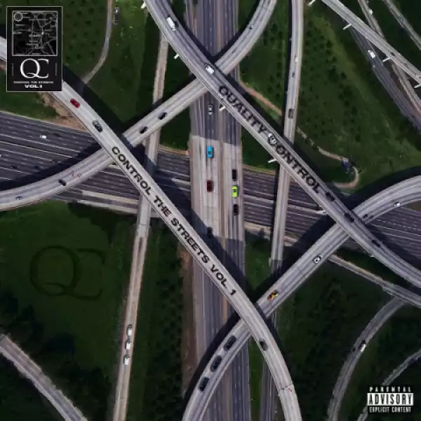 Control the Streets, Vol. 1 BY Quality Control, Quavo X Nicki Minaj